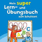 Tessloff Lernstern - Mein super Lern und Übungsbuch zum Schulstart