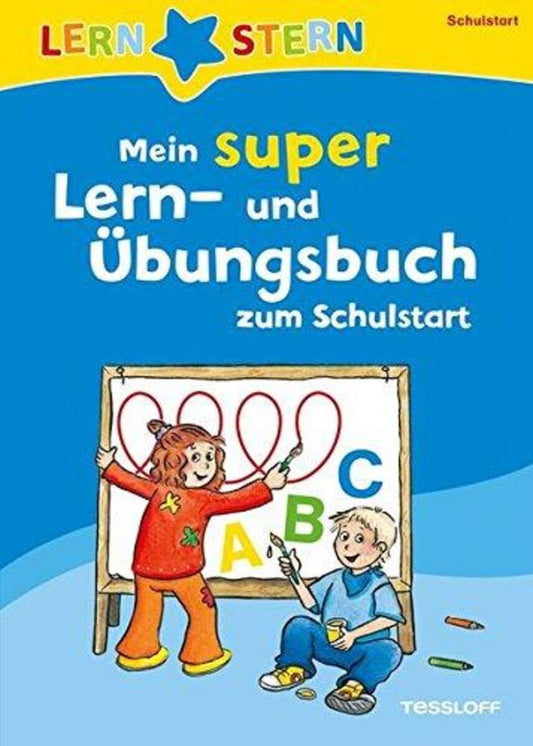 Tessloff Lernstern - Mein super Lern und Übungsbuch zum Schulstart