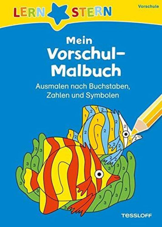 Tessloff Lernstern - Mein Vorschul- Malbuch:  Buchstaben Zahlen und Symbolen