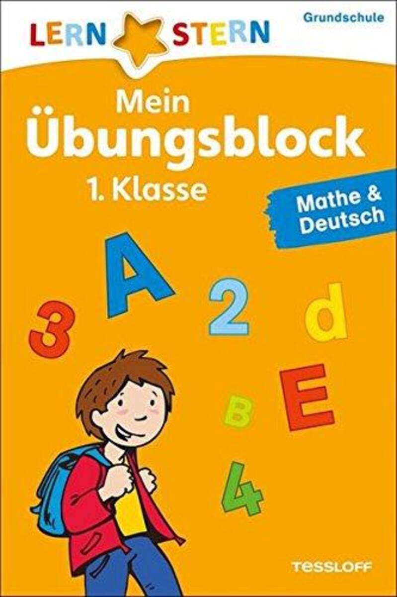 Tessloff Lernstern - Mein Übungsblock: 1. Klasse Mathe & Deutsch