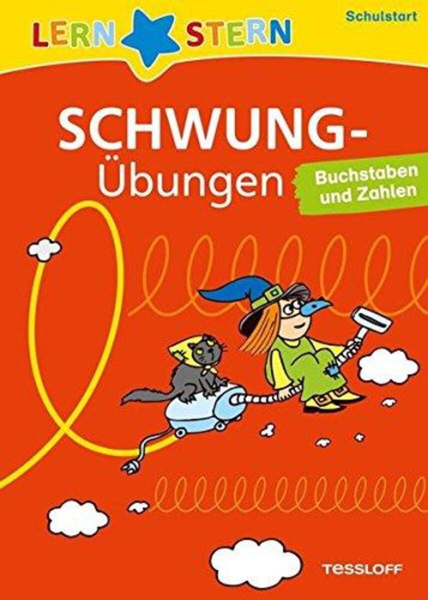 Tessloff Lernstern - Schwungübungen Schulstart: Buchstaben und Zahlen