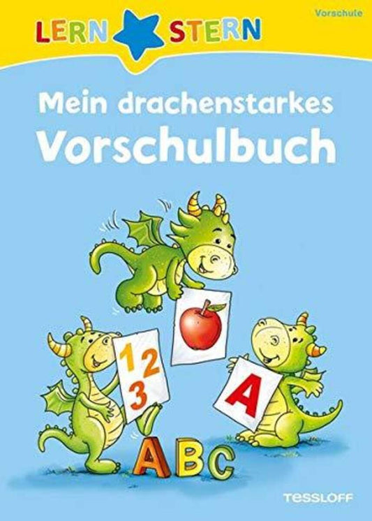Tessloff LERNSTERN Mein drachenstarkes Vorschulbuch: Malen, spielen, lernen!