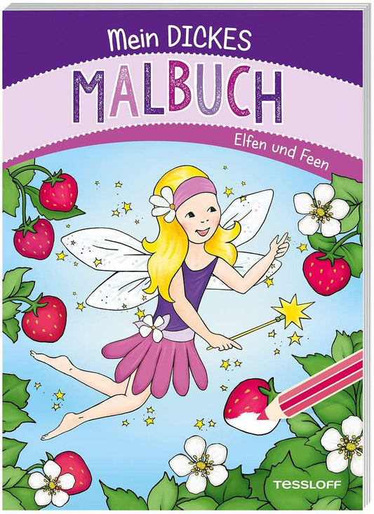 Tessloff Mein dickes Malbuch. Elfen und Feen