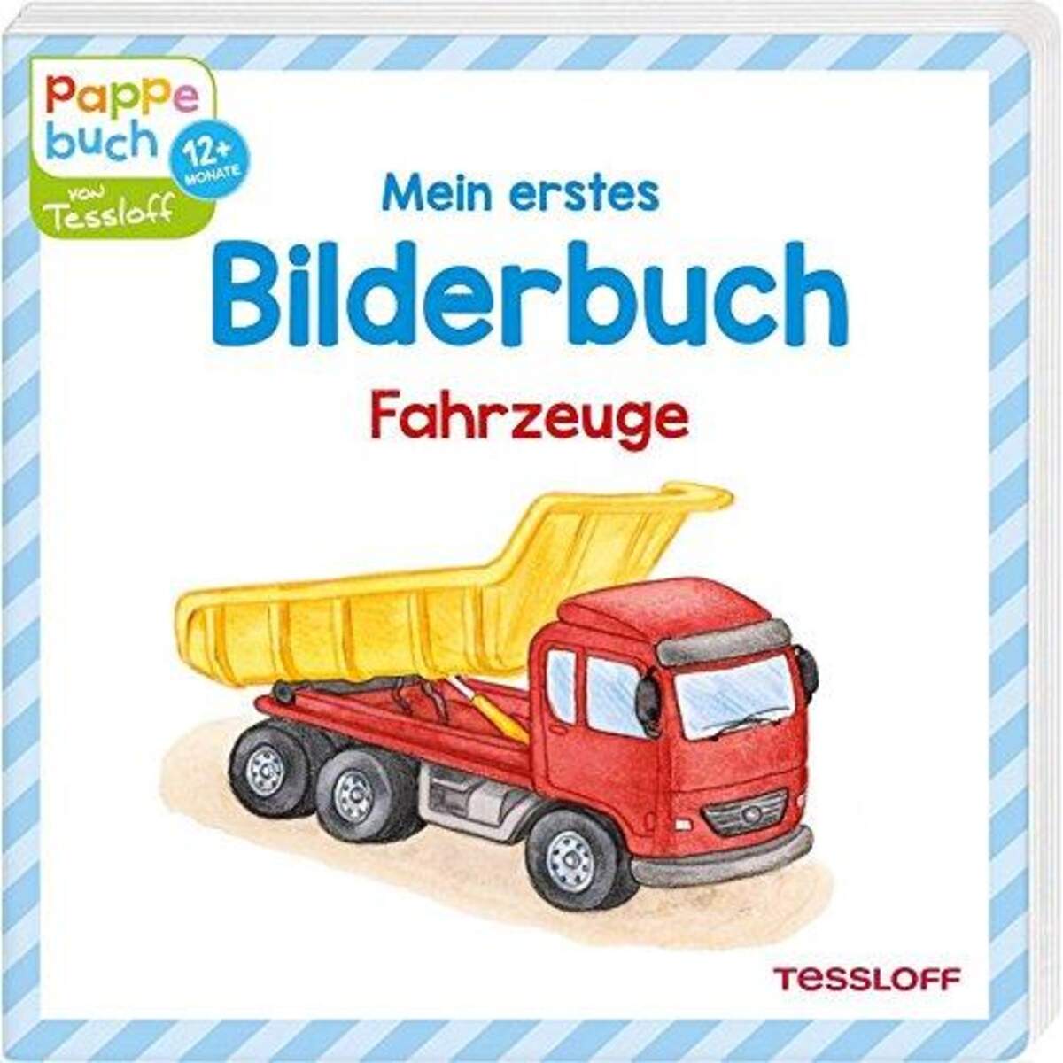 Tessloff Mein erstes Bilderbuch Fahrzeuge: Traktor, Feuerwehr und Hubschrauber