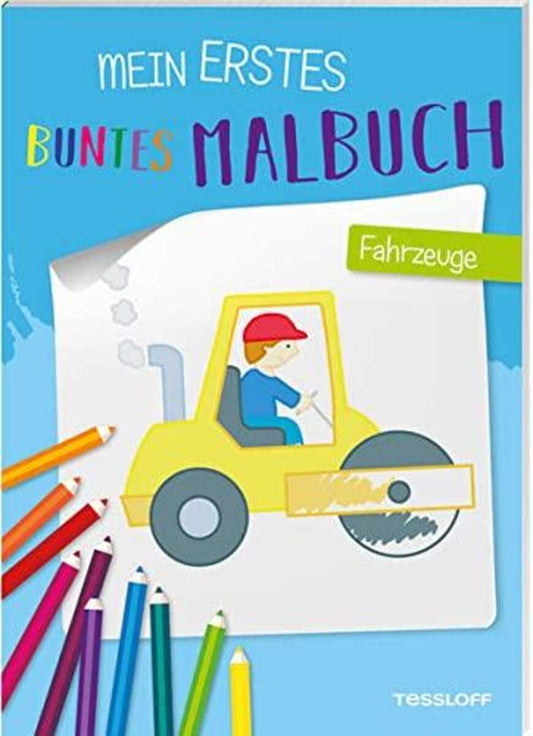 Tessloff Mein erstes buntes Malbuch. Fahrzeuge
