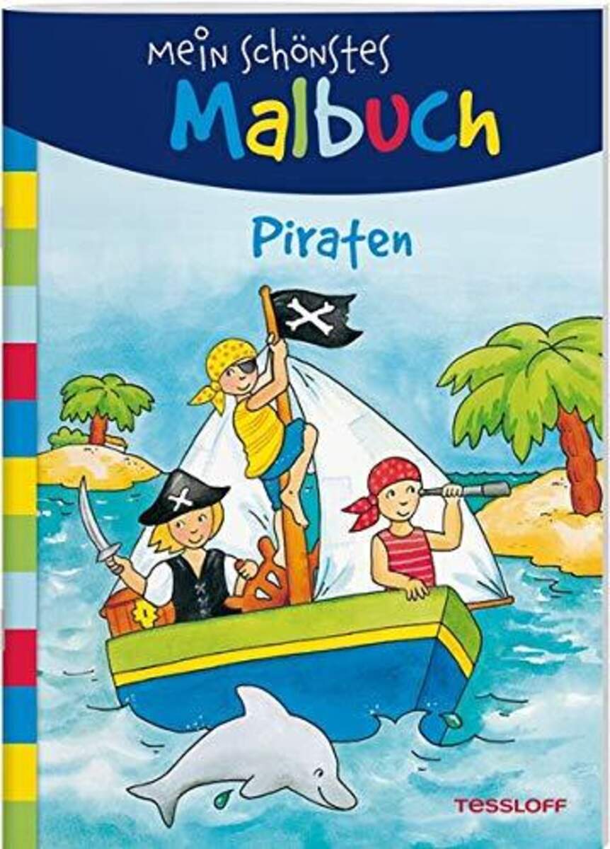 Tessloff Mein schönstes Malbuch - Piraten