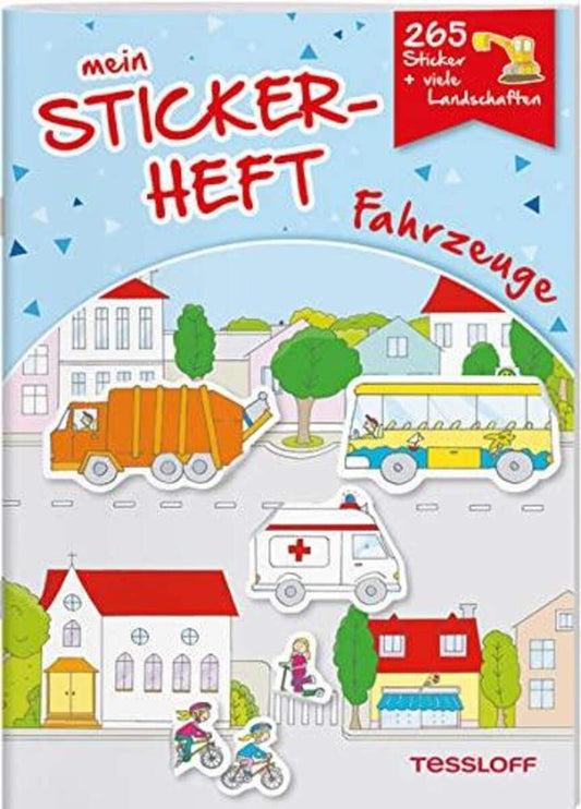 Tessloff Mein Stickerheft. Fahrzeuge: Mit 265 Stickern!