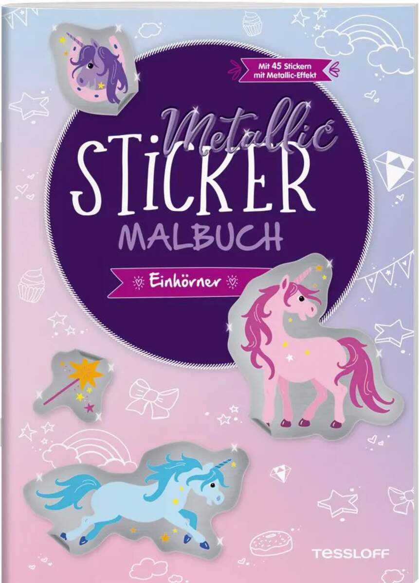 Tessloff Metallic-Sticker Malbuch Einhörner