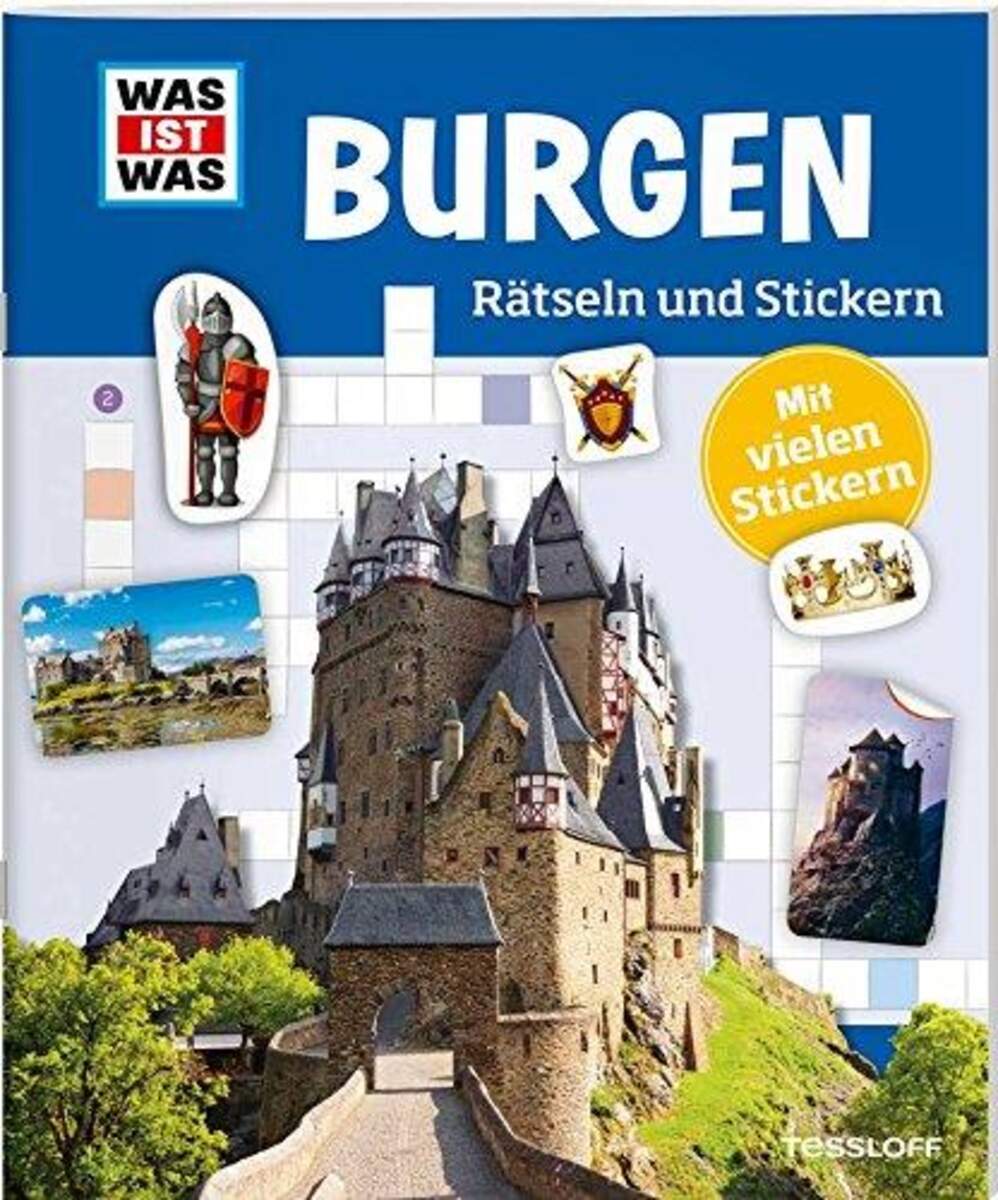 Tessloff WAS IST WAS - Burgen: Rätseln und Stickern