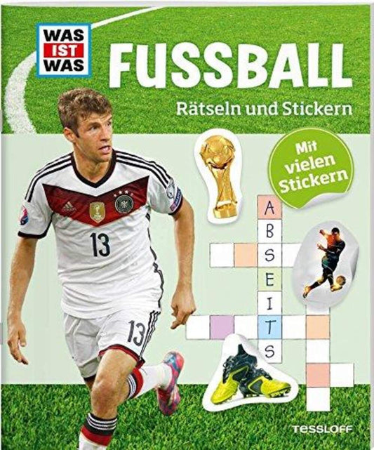 Tessloff WAS IST WAS - Rätseln und Stickern: Fußball