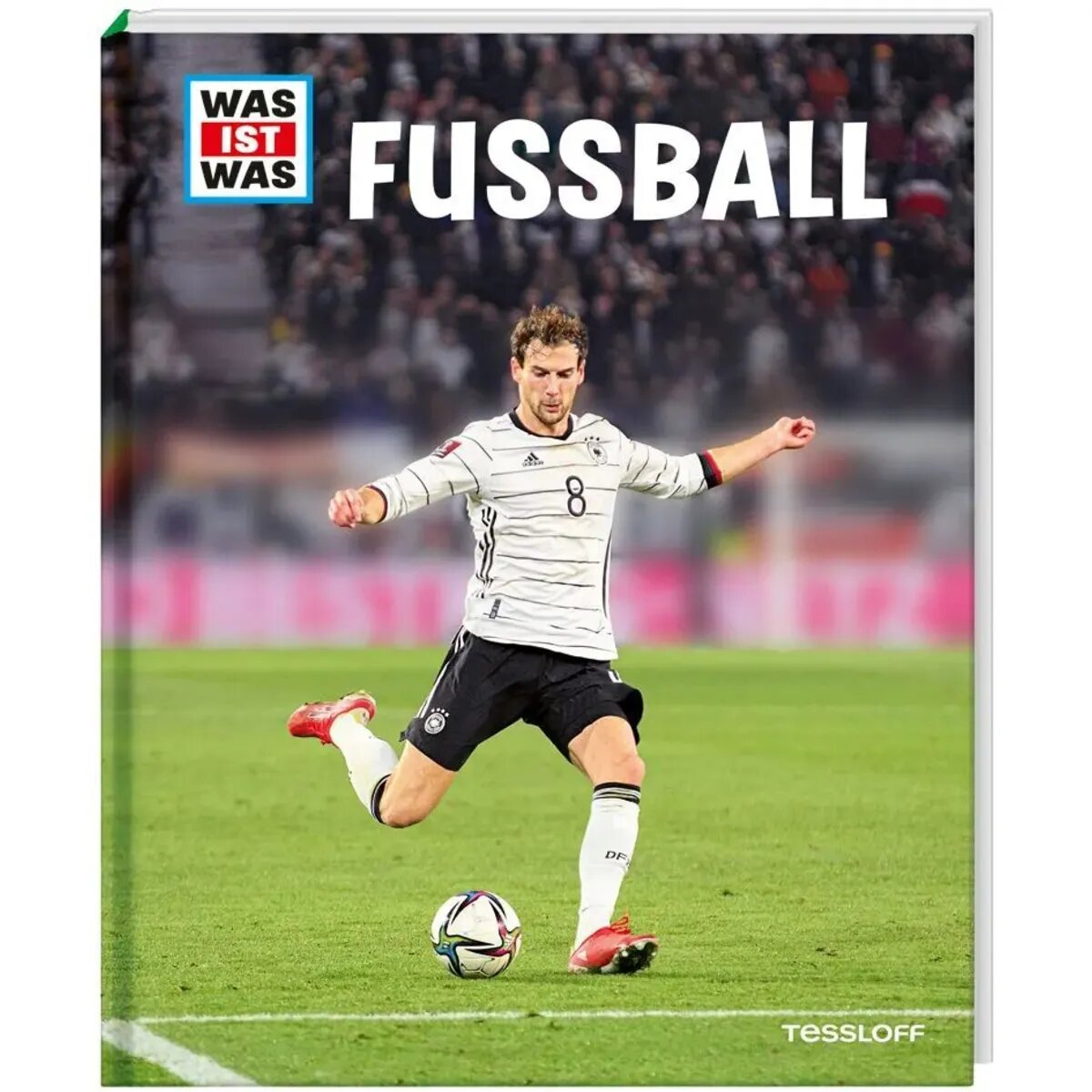 Tessloff WAS IST WAS Fußball