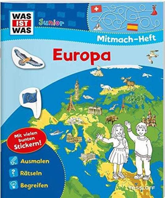 Tessloff WAS IST WAS Junior Mitmach-Heft. Europa. Spiele, Rätsel, Sticker