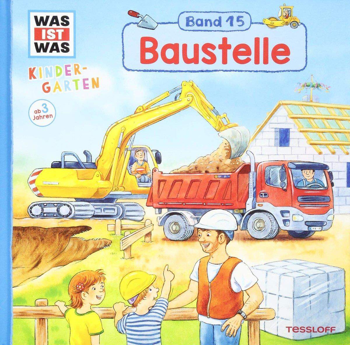 Tessloff WAS IST WAS Kindergarten - Baustelle 15