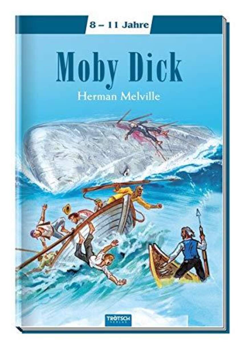 Trötsch Moby Dick: Meine ersten Klassiker