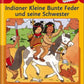 Westermann bambinoLÜK - Indianer: Kleine Bunte Feder und seine Schwester